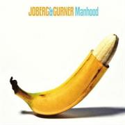 Manhood - Joberg & Gurner