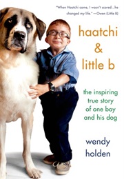 Haatchi & Little B (Wendy Holden)