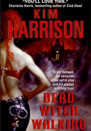 The Hollows Series (Kim Harrison)