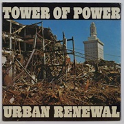 Tower of Power - Urban Renewal
