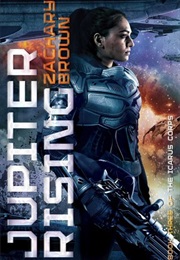 Jupiter Rising (Zachary Brown (Saga Press))