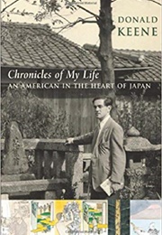 Chronicles of My Life (Donald Keene)