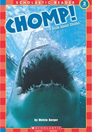 Chomp! (Melvin Berger)