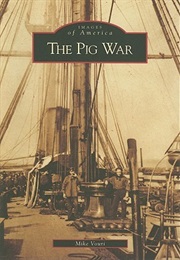 The Pig War (Mike Vouri)