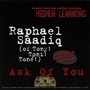 Ask of You - Raphael Saadiq