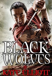 Black Wolves (Kate Elliott)