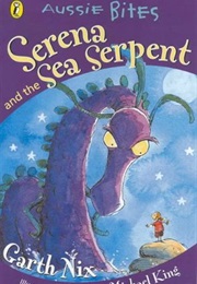 Serena and the Sea Serpent (Garth Nix)