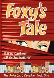 Foxy's Tale (Karen Cantwell)