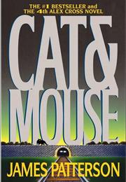 Cat and Mouse (Alex Cross, #4) by James Patterson