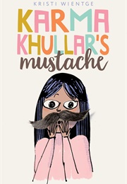 Karma Khullar&#39;s Mustache (Kristi Wientge)