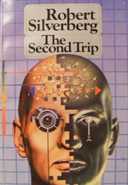 The Second Trip (Robert Silverberg)