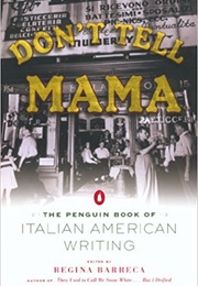 Don't Tell Mama! (Regina Barreca)