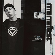 Manafest- My Own Thing