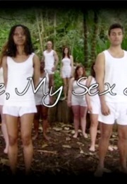 Me, My Sex and I (2011)