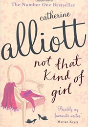 Not That Kind of Girl (Catherine Alliott)