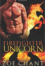 Firefighter Unicorn (Zoe Chant)