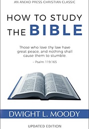 How to Study the Bible (Dwight L. Moody)