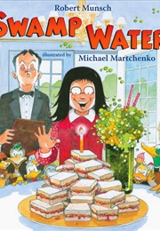 Swamp Water (Robert Munsch)
