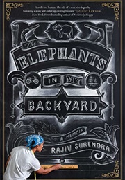 The Elephants in My Backyard (Rajiv Surendra)