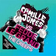 Camille Jones vs. Fedde Le Grande - The Creeps