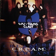 C.R.E.A.M. - Wu-Tang Clan