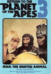 Man, the Hunted Animal