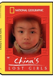 National Geographic Explorer: China's Lost Girls (2004)