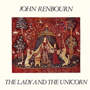 John Renbourn - The Lady and the Unicorn