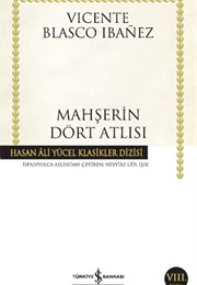 Mahşerin Dört Atlısı (V. B. Ibanez)