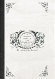 The Human Comedy and Other Short Novels (Honore De Balzac)
