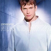 New Beginning - Stephen Gately