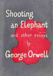 Shooting an Elephant (George Orwell)