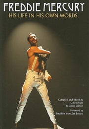 Freddie Mercury: His Life in His Own Words (Greg Brooks (Editor))