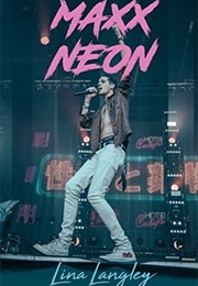Maxx Neon (Lina Langley)