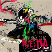 La Vida Boheme, Nuestra