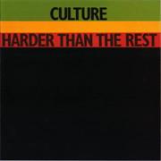 Culture - Harder Than the Rest