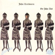 John Renbourn - Sir John Alot of Merrie Englandes Musyk Thyng &amp; Ye Grene Knyghte