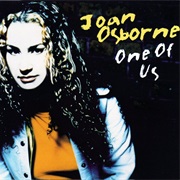 One of Us - Joan Osborne