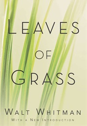 Leaves of Grass (Walt Whitman)