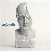 Anberlin- Never Take Friendship Personal