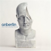Anberlin- Never Take Friendship Personal