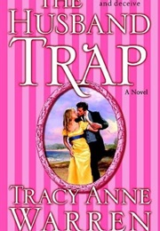 The Husband Trap (Tracy Anne Warren)