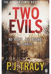 Two Evils (PJ Tracey)