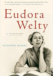 Eudora Welty: A Biography (Suzanne Marrs)
