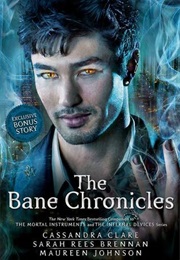 The Bane Chronicles (Cassandra Clare)