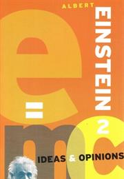 Ideas and Opinions by Albert Einstein