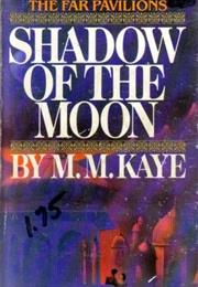 Shadow of the Moon