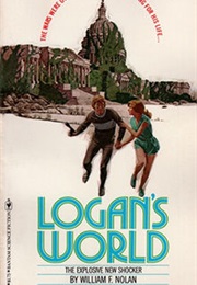 Logan's World (William F. Nolan)