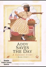 Addy Saves the Day: A Summer Story (Connie Porter)