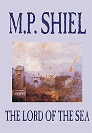 The Lord of the Sea (M. P. Shiel)